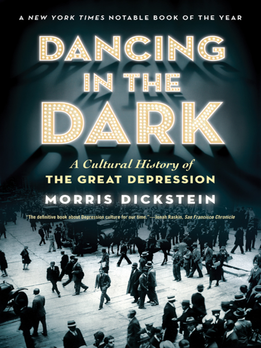 Title details for Dancing in the Dark by Morris Dickstein - Available